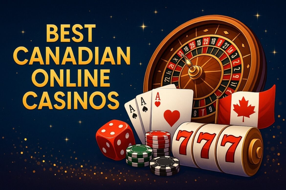 Best Canadian Online Casinos Best Canadian Online Casinos